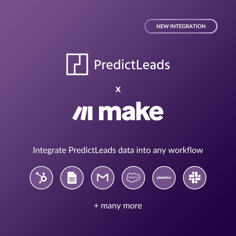 Promotional graphic announcing a new integration between PredictLeads and Make. Purple background with PredictLeads and Make logos centered, text reading ‘Integrate PredictLeads data into any workflow,’ and icons of connected tools like HubSpot, Google Sheets, Salesforce, Pipedrive, Slack, and others.
