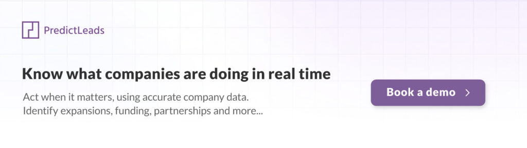 PredictLeads helps visual promoting real-time company data to identify hiring, expansions, funding events, and partnerships, with a call to book a demo.